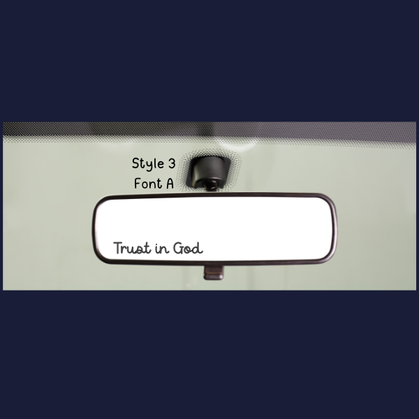 Made By Ally Adair rear view mirror sticker for drivers featuring Trust in God cursive decal