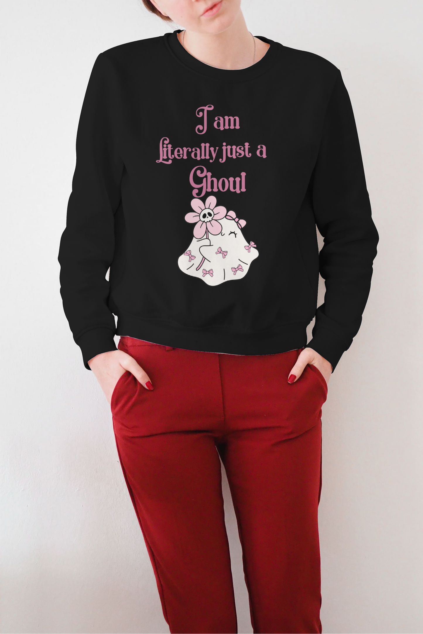 I'm literally just a ghoul sweatshirt black crewneck with pink text and cute bow ghost graphic on model