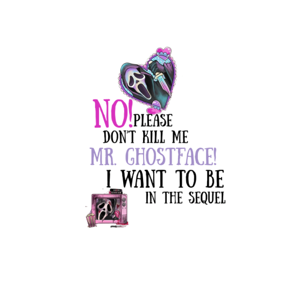 Mr. Ghostface graphic t-shirt with pink and purple Ghostface heart illustration and humorous sequel plea text